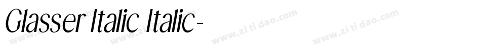 Glasser Italic Italic字体转换